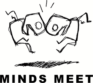 Minds Meet Minds Meet