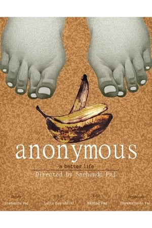 Anonymous (a better life)