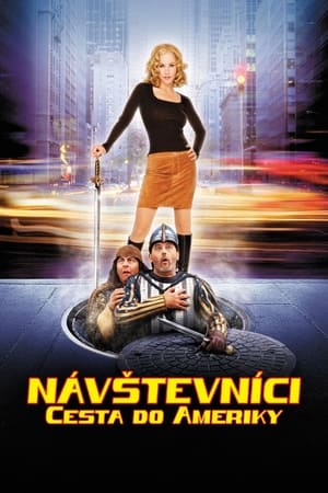 Návštevníci: Cesta do Ameriky (2001)