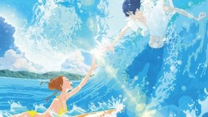 ดูหนัง Ride Your Wave (Kimi to nami ni noretara) (2019) คำสัญญา ปาฎิหารย์รัก 2 โลก