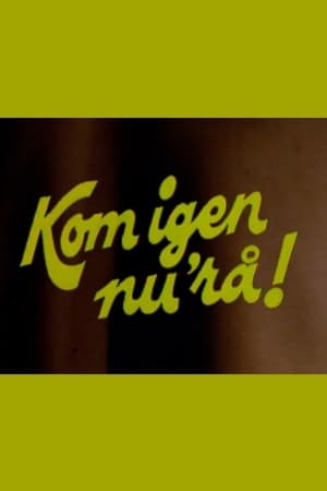 Poster Kom igen nu'rå! 1981