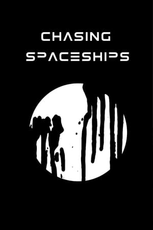 Poster di Chasing Spaceships