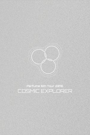 Poster Perfume 6th Tour 2016 'COSMIC EXPLORER' Dome Edition (2017)