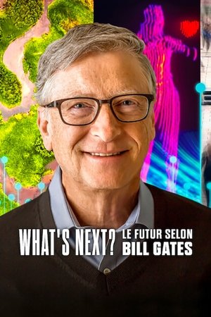 What's Next? Le futur selon Bill Gates movie poster