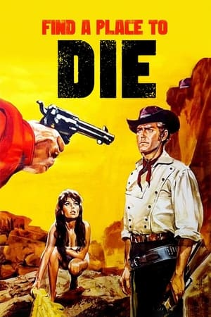 Poster Find a Place to Die (1968)