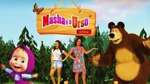 Masha e o Urso: O Filme