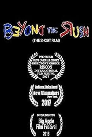 Poster Beyond the Rush (2016)