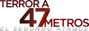 Terror a 47 metros: El segundo ataque