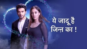 Yehh Jadu Hai Jinn Ka! S2E1