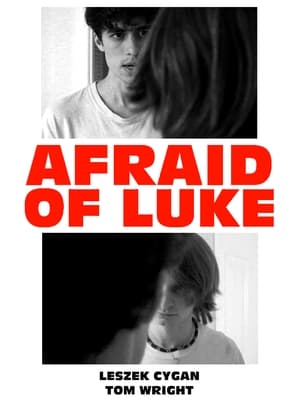 Poster Afraid of Luke (2023)