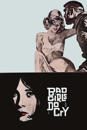 Poster Bad Girls Do Cry (1965)