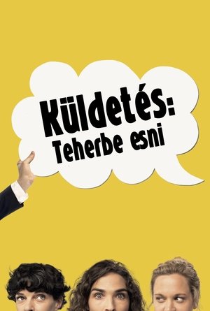 Poster Küldetés: Teherbe esni 2019