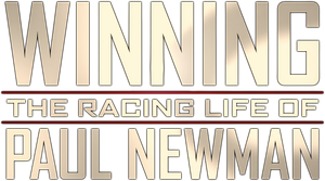 Winning: The Racing Life of Paul Newman