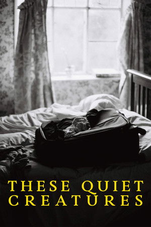 These Quiet Creatures