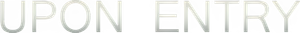 Upon Entry — Logos 11