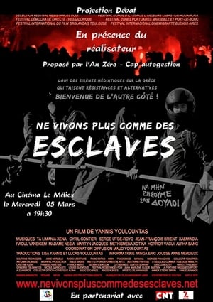 Poster Ne vivons plus comme des esclaves 2013