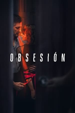 Obsesión: Temporada 1
