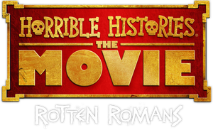 Horrible Histories: The Movie — Rotten Romans