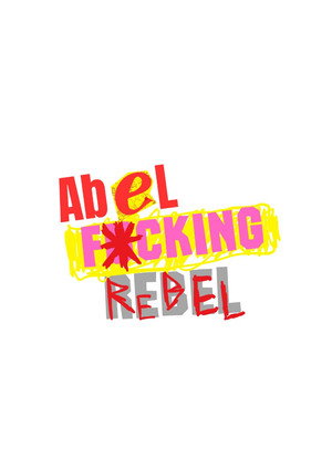 Abel F*cking Rebel 7