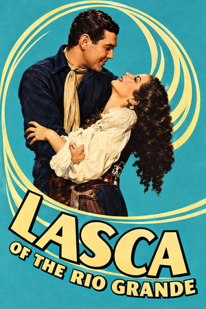 Lasca of the Rio Grande 海报