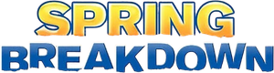Spring Breakdown