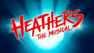 Heathers: The Musical (2022)