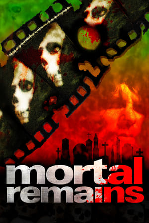 Poster Mortal Remains 2013