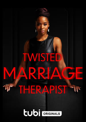 Twisted Marriage Therapist film complet