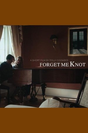 Forget Me Knot film complet