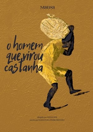 Poster O Homem que Virou Castanha ()