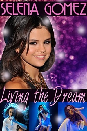 Poster Selena Gomez: Living the Dream (2014)