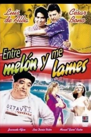 Poster Entre melón y me lames (2006)
