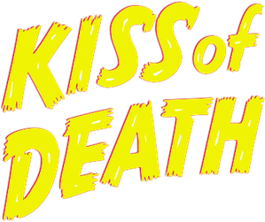 Kiss of Death