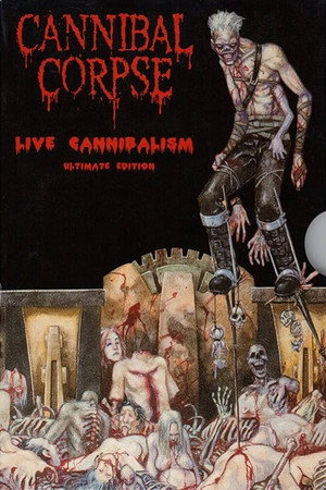 Cannibal Corpse: Live Cannibalism 4