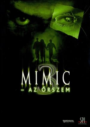 Mimic 3. - Az őrszem (2003)