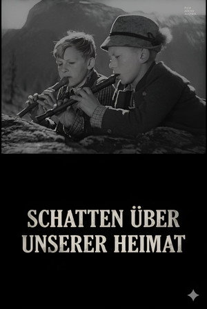 Schatten über unserer Heimat