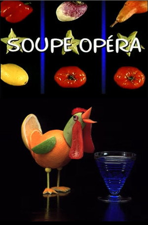 Soupe Op&eacute;ra
