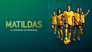 poster Matildas: The World at Our Feet