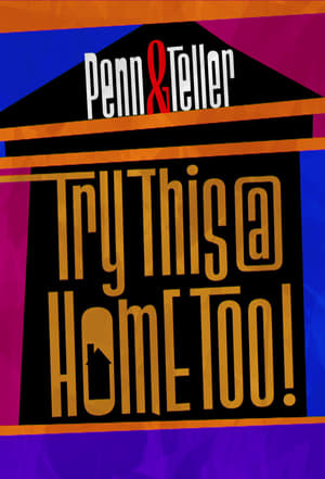 Poster Penn & Teller: Try This at Home Too 2020