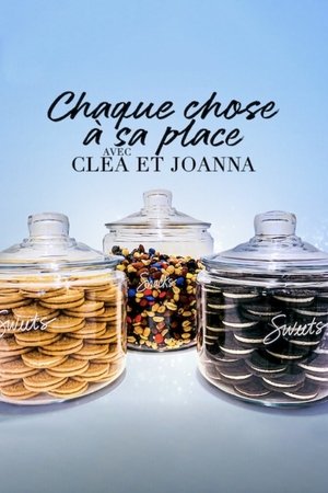 Chaque chose à sa place avec Clea et Joanna movie poster