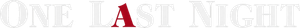 One Last Night — Logos 1