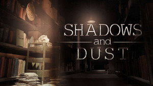 Shadows and Dust still 4