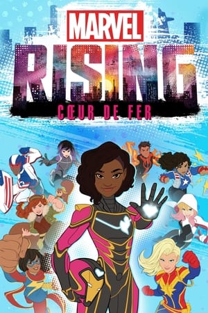 Poster Marvel Rising : Cœur de Fer 2019