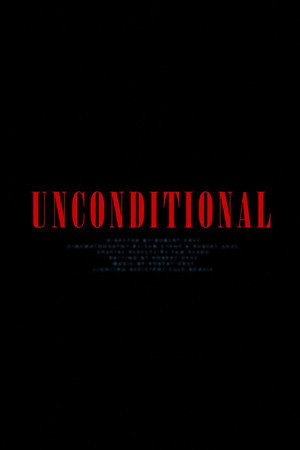 Unconditonal poster