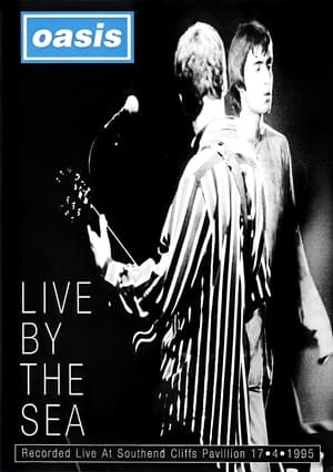 Poster Oasis: Live By The Sea (1995)