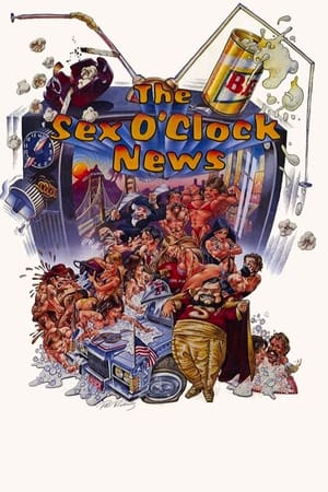 pelicula The Sex O'Clock News (1985)