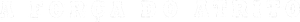 A Força do Atrito — Logos 1