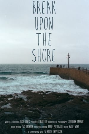 Poster Break Upon the Shore (2024)