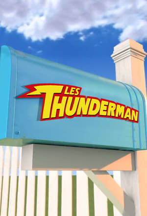 Poster Les Thunderman Saison 4 L'esprit d'équipe, c'est fantastique ! 2017