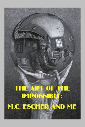 Poster The Art of the Impossible: M.C. Escher and Me (2015)